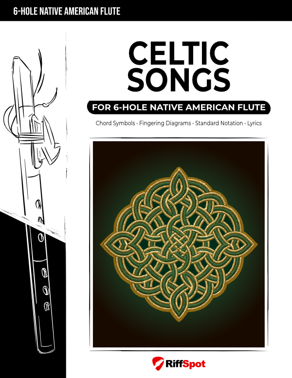 Celtic Songs for 6-Hole Native American Flute - PDF Ebook