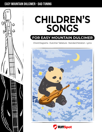 Children's Songs for Easy Mountain Dulcimer (DAD tuning) - PDF Ebook