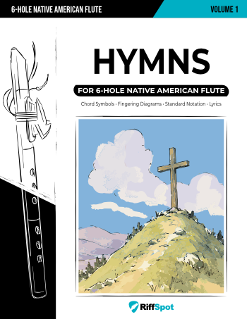Hymns for 6-Hole Native American Flute Volume 1 - PDF Ebook